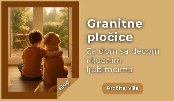 Granitne pločice za dom sa decom i kućnim ljubimcima