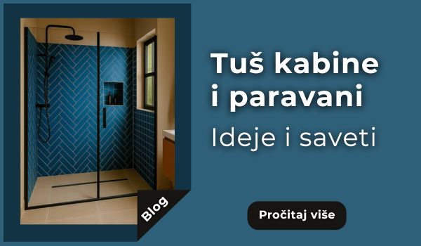 Ideje i saveti za izbor tuš kabina i paravana prema stilu i funkcionalnosti